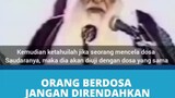 Jangan mencela pendosa (syaikh sholih al utsaimin rohimahullah)