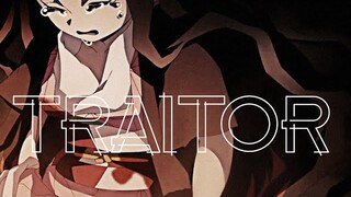 Sad Nezuko「AMV」Traitor