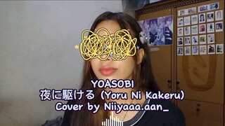 YOASOBI - 夜に駆ける (Yoru Ni Kakeru) || Cover by Niiyaaa.aan_