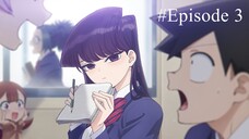 Komi Can't Communicate - Ep 3 Sub Indo