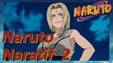 Naruto Naratif 2