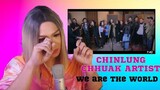 We Are The World | Cover By CHINLUNG CHUAK ARTIST | REACTION VIDEO | AMAZING COLLABORATION