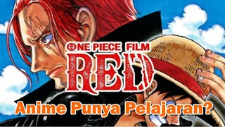Pelajaran dari One Piece:RED