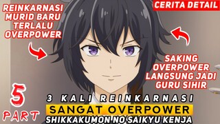 SAKING OVERPOWERNYA MURID BARU INI AUTO LANGSUNG JADI GURU SIHIR TANPA RAPALAN - ALUR CERITA ANIME