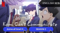 KOMI CAN'T COMMUNICATE SEASON 2 EPISODE 8 ENG SUB