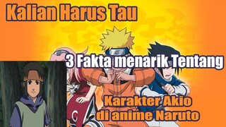 Kalian Harus Tau 3 Fakta Menarik Tentang Karakter Akio di Anime Naruto