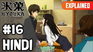 Hyouka Episode 16 [Hindi] | Explained!!