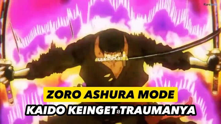 ZORO ASHURA MODE‼️ KAIDO KEINGET TRAUMANYA #anime #zoro #onepiece