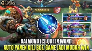 BALMOND ICE QUEEN WAND MUSUH JADI LELET GAK BISA JALAN AUTO LANGSUNG PANEN KILL