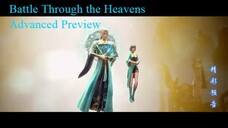 Battle Through the Heavens Advanced Preview