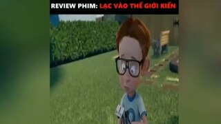 Review phim: lạc vào thế giới kiến p1 #phim #review