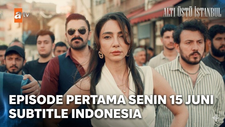 Altı_Üstü_İstanbul Cuplikan Subtitle Indonesia