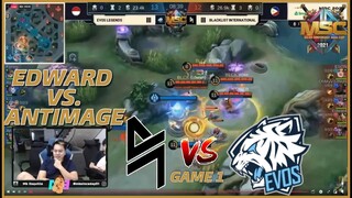 EDWARD VS. ANTIMAGE? | BLACKLIST INTERNATIONAL VS. EVOS LEGENDS | MSC GAME 1 REACTION