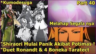 EVIL EYE OF GLUTTONY SHIRAORI MULAI DI GUNAKAN _ KUMO DESU GA NANI KA (Lanjut Anime) Part 40