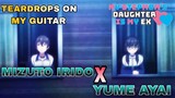 MIZUTO IRIDO X YUME AYAI IN MY STEPMOMS DAUGHTER IS MY EX [AMV] TEARDROPS ON MY GUITAR