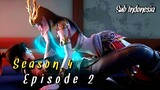 Battle Through The Heavens [S4 EP2] Subtitle Indonesia