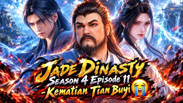 Jade Dinasty S4 Episode 11