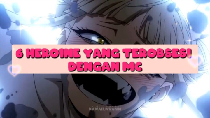 Heroine yang terobsesi dengan MC~