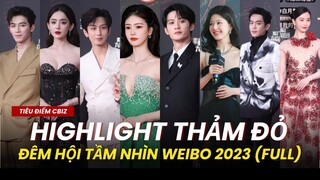ĐÊM HỘI TẦM NHÌN WEIBO 2023: HIGHLIGHT THẢM ĐỎ (FULL)