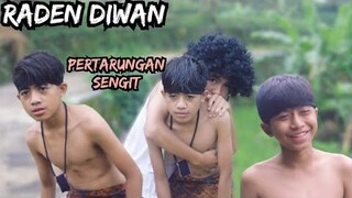 RADEN DIWAN eps.2❗perkelahian bocah berakhir memalukan | komedi sahabat ambyar