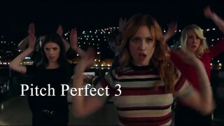Pitch Perfect 3 | 2017 Movie