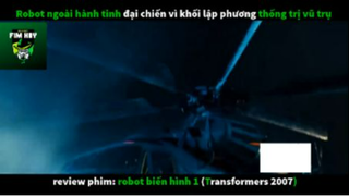 REVIEW PHIM : Ro bốt biến hình 1 (p1) #rvphimkhoahoc