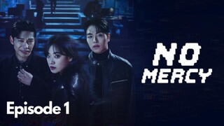 No Mercy Episode 1 Subtitle Bahasa Indonesia