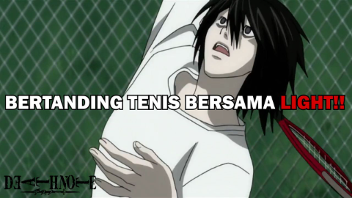 Pertandingan Persahabatan L dan Light ❗️❗️❗️ - Death Note