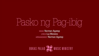 Bukas Palad sings “Pasko ng Pag-ibig”