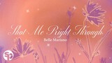 Shot Me Right Through - Belle Mariano (Lyrics)