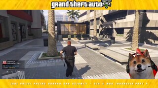 Jadi Polisi Paling BARBAR dan KEJAM!!! - GTA 5 Mod Indonesia PART4