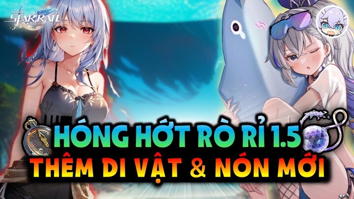 4 Bộ Di Vật Mới Ở 1.5 | Thêm Bằng Chứng Seele Rerun Sớm | Cập Nhật Rò Rỉ Mới Nhất