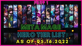 META MAGE MOBILE LEGENDS MAY 2022 | MOBILE LEGENDS MAGE TIER LIST MAY 2022