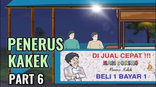 PENERUS KAKEK PART 6 - Animasi Sekolah