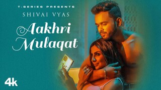 Aakhri Mulaqat (Full Song) | Shivai Vyas | Bawa Gulzar | Gulzar Sahni | Latest Punjabi Songs 2021