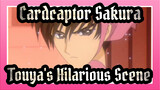 [Cardcaptor Sakura] Touya's Hilarious Scene_5