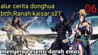 Batle Through The Heavens S 21 Part 6 : Menyerap Esensi Darah Emas