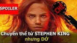 Firestarter | Người Khởi Lửa: Phim chuyển thể của Stephen King tệ nhất