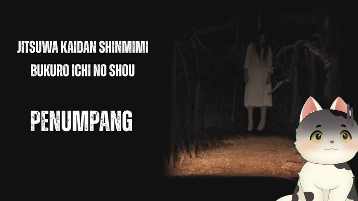 [VISUAL NOVEL] Jitsuwa Kaidan : Penumpang