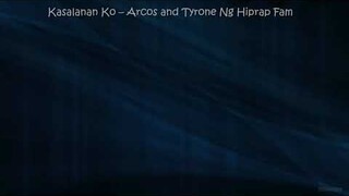 Hiprap Family - Kasalanan ko ( Lyrics ) Arcos | Tyrone