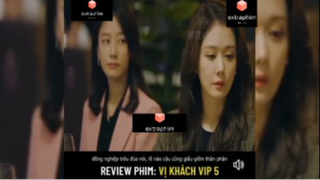 Tóm tắt phim: Vị khách vip p9 #reviewphimhay