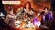 Wu Dong Qian Kun S6 Eps 8 Sub Indo HD