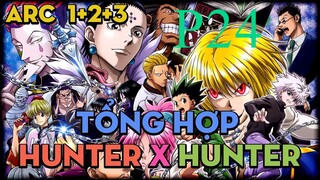 Tóm Tắt " Hunter X Hunter " | P24 | AL Anime