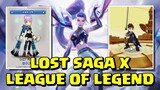 lost saga x league of legend (REBAHIN)