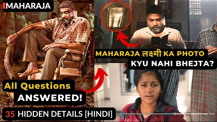 35 Amazing Hidden Details In MAHARAJA | Why Maharaja Did not Send Laxmi's Photo | Vijay Sethupathi