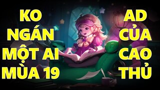 AD của cao thủ không ngán một ai WISP mùa 19 phong cách mới cực mạnh