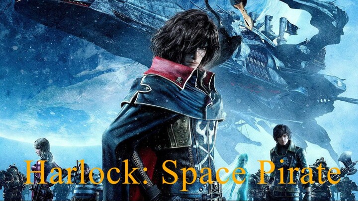 Watch Full Harlock Space Pirate Movie For Free - Link in Description