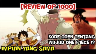 [REVIEW CHAPTER 1000] IMPIAN YANG SAMA dan KODE KERAS TENTANG WUJUD WANPIS !!