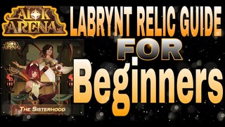 AFK ARENA ▪ LABRYNT RELIC GUIDE FOR BEGINNERS