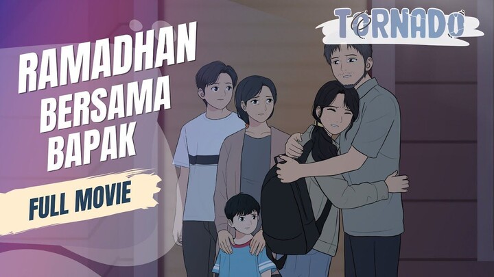 (MOVIE) RAMADHAN BERSAMA BAPAK - ANIMASI SEKOLAH